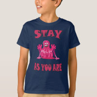 Stay as you are