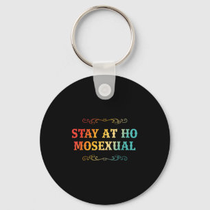 Stay At Ho Moual Funny Design  Keychain