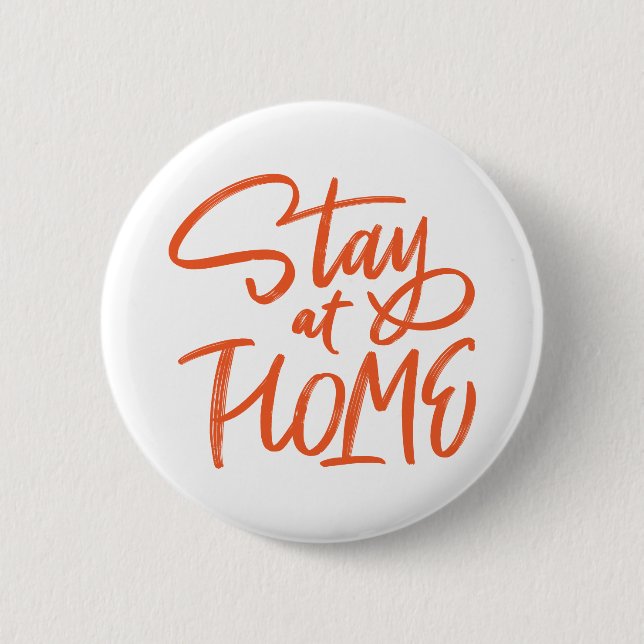 Stay at Home 2 Inch Round Button (Front)