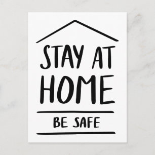 Stay At Home Be Safe Postcard
