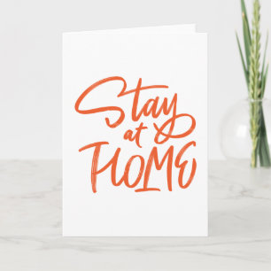Stay at Home Card