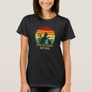 Stay At Home Cat Dad Cat Father's Day Kitten Love T-Shirt