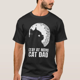 Stay at Home Cat Dad Cat Father's Day Kitten Pare T-Shirt