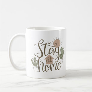 STAY AT HOME COFFEE MUG