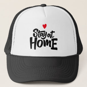 Stay At Home Heart Trucker Hat