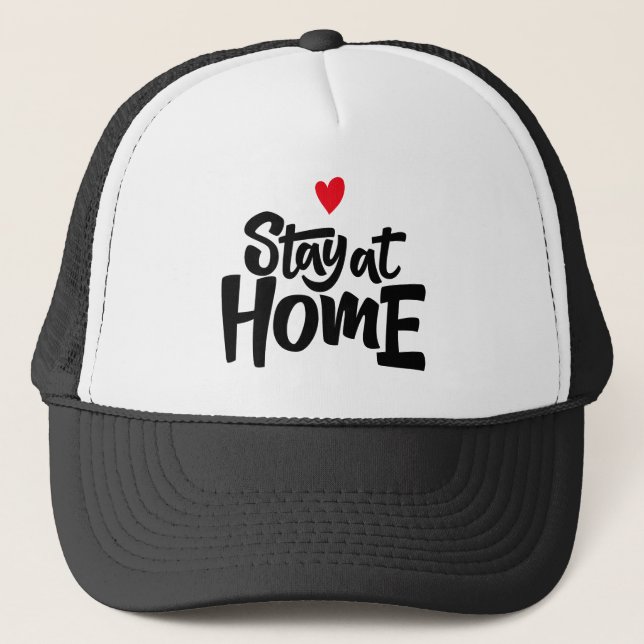 Stay At Home Heart Trucker Hat (Front)