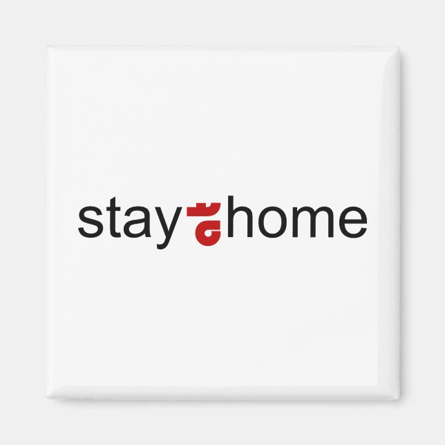 Stay at home magnet (Front)