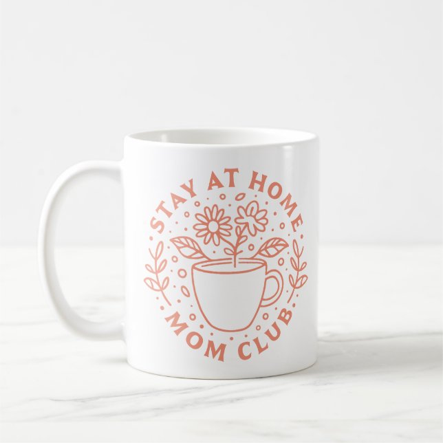 Stay at home mom club SAHM tradwife Coffee Mug (Left)