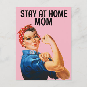 STAY AT HOME MOM ROSIE THE RIVETER POSTCARDS