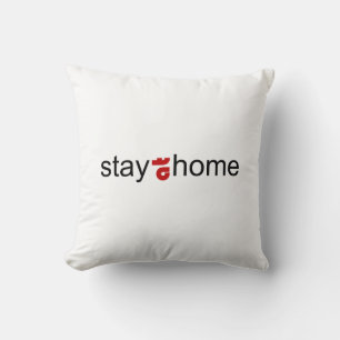 Stay at home throw pillow