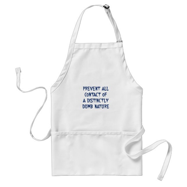 Stay away from & avoid stupid people (2) standard apron (Front)