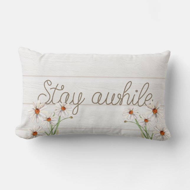 Stay Awhile rope text with daisies Lumbar Pillow (Front)