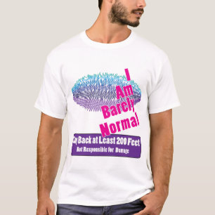 Stay Back at Least 200 Feet T-Shirt