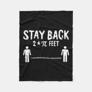 Stay Back Pi-day Funny 3.14 Math Symbols Quarantin Fleece Blanket