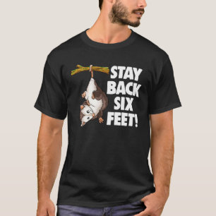 Stay Back Six Feet Women Possum T-Shirt