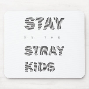 Stay Black Mouse Pad