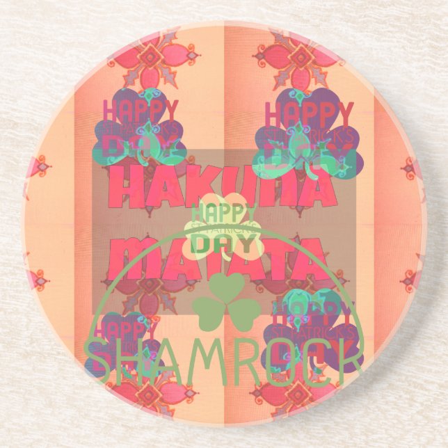 Stay Blessed Happy Saint Patrick's Day Hakuna Mata Coaster (Front)