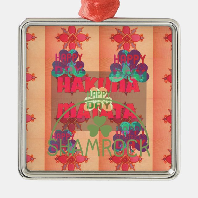 Stay Blessed Happy Saint Patrick's Day Hakuna Mata Metal Ornament (Front)