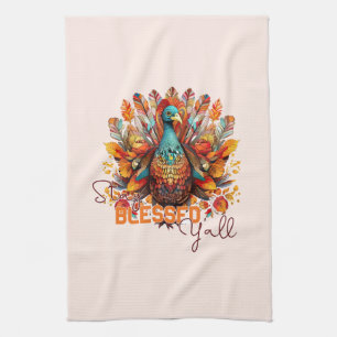 Stay Blessed Y'all with Colourful Turkey  Kitchen Towel