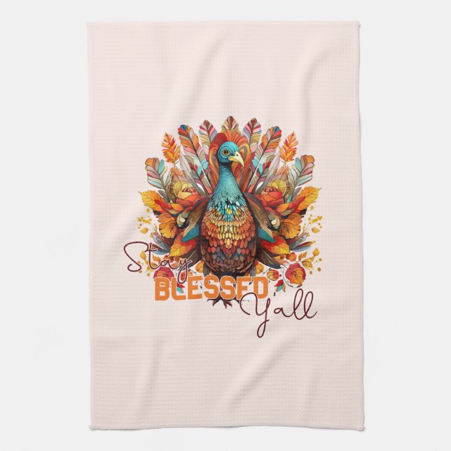 Stay Blessed Y'all with Colourful Turkey  Kitchen Towel (Vertical)