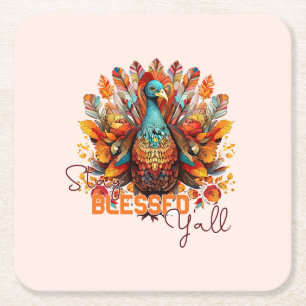 Stay Blessed Y'all with Colourful Turkey Square Paper Coaster