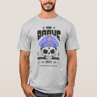 Stay Brave T-shirt