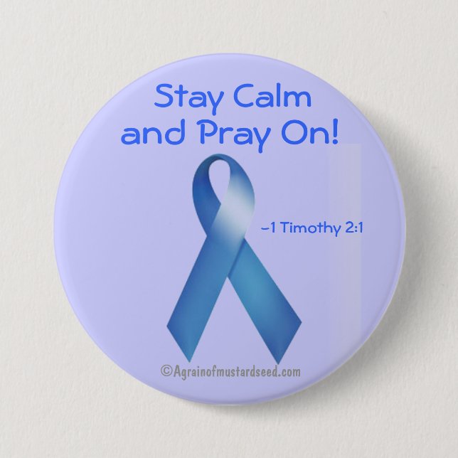 Stay calm and pray on! 3 inch round button (Front)