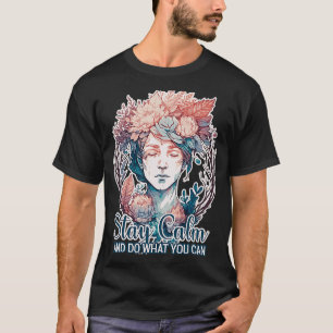 Stay Calm Do What You Can Positive Affirmation Men T-Shirt