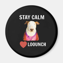 STAY CALM - LOVE LOOUNCH, MAGNET