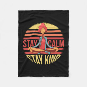 Stay Calm Stay Kind National Stress Awareness Medi Fleece Blanket