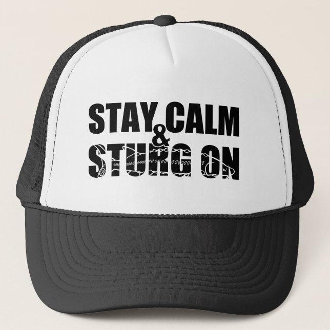 Stay Calm & Sturg On -White Sturg - acigifts@yahoo Trucker Hat (Front)