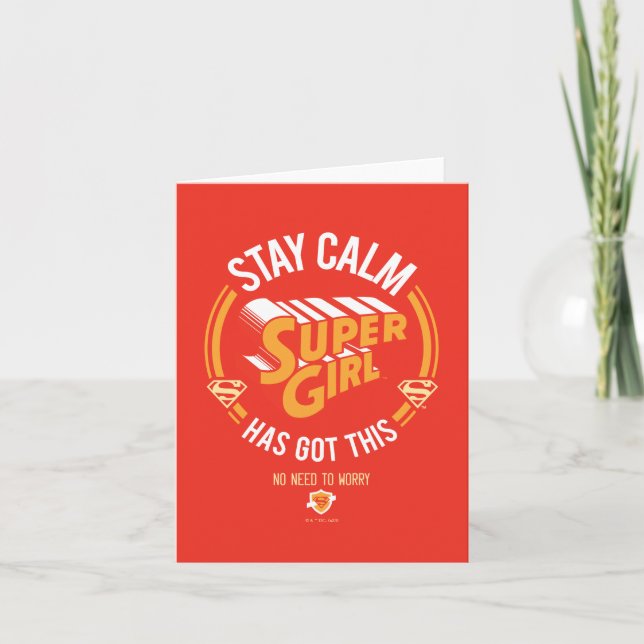 Stay Calm Supergirl Has Got This Note Card (Front)