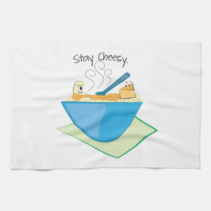 Stay Cheesy Kitchen Towel