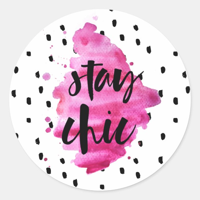 Stay Chic Hot Pink | Sticker (Front)