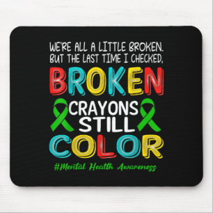 Stay Colourful Mental Health Awareness Men Women Mouse Pad