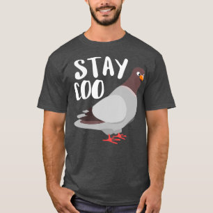 Stay Coo Pigeon Breeder Pigeon Racing Gift T-Shirt