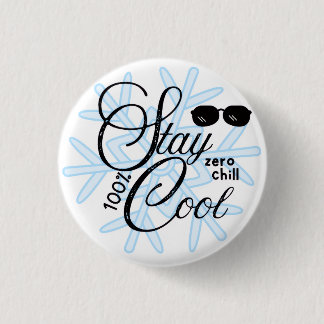 stay cool 100% 1 inch round button