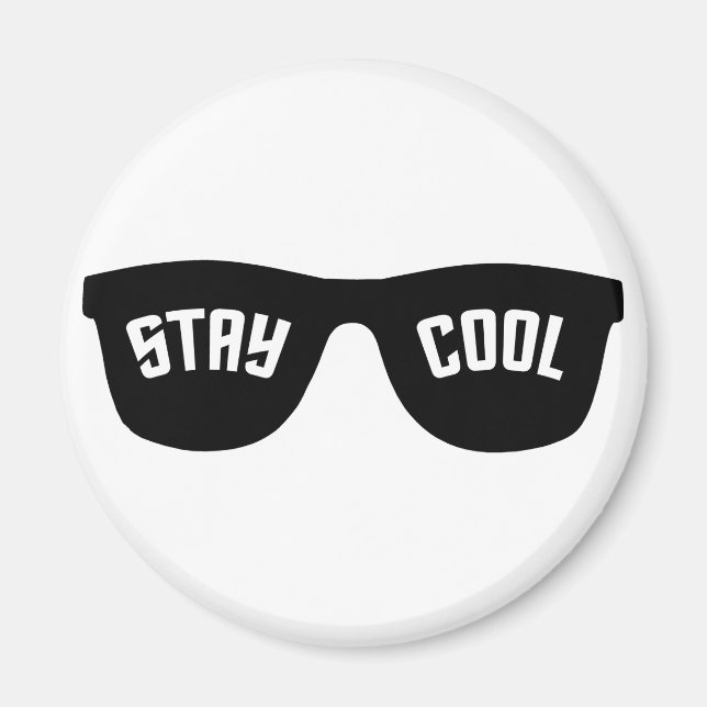 Stay Cool custom magnet (Front)