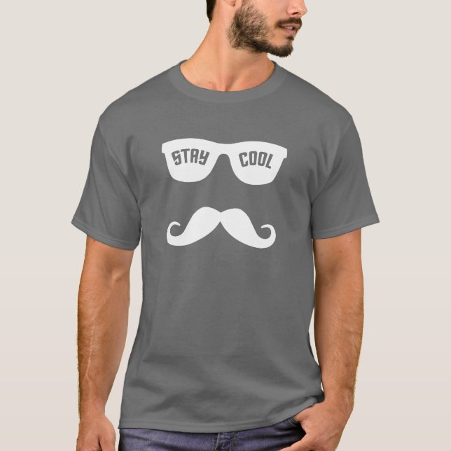STAY COOL custom shirt - choose style, colour (Front)