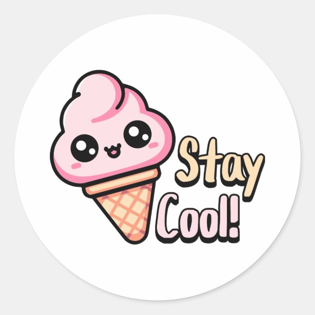 Stay Cool! Cute Ice Cream Dessert Pun Classic Round Sticker (Front)