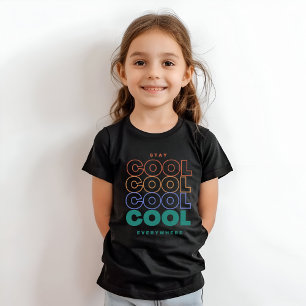 Stay Cool Everywhere - Minimalist Trendy Design T-Shirt