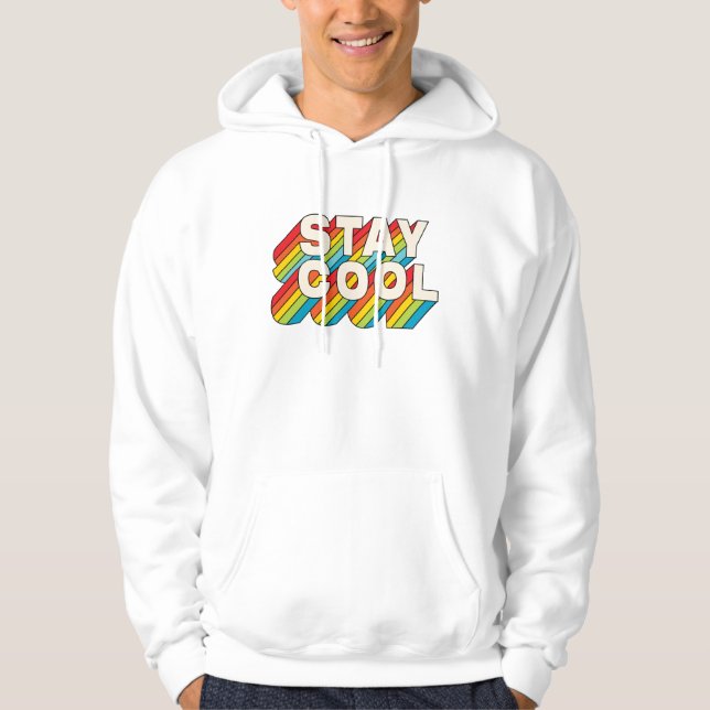 Stay Cool Hoodie (Front)