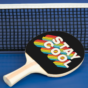 Stay Cool Ping Pong Paddle