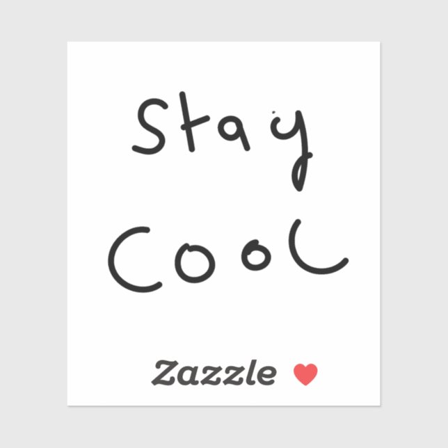 Stay Cool Sticker – Fun & Trendy Design (Sheet)