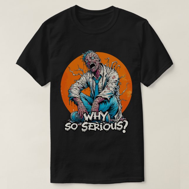Stay Cool Why So Serious T-Shirt (Design Front)