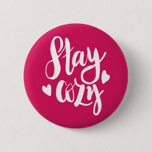 Stay Cozy 2 Inch Round Button