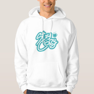 Stay Cozy Autumn Winter Quote Hoodie