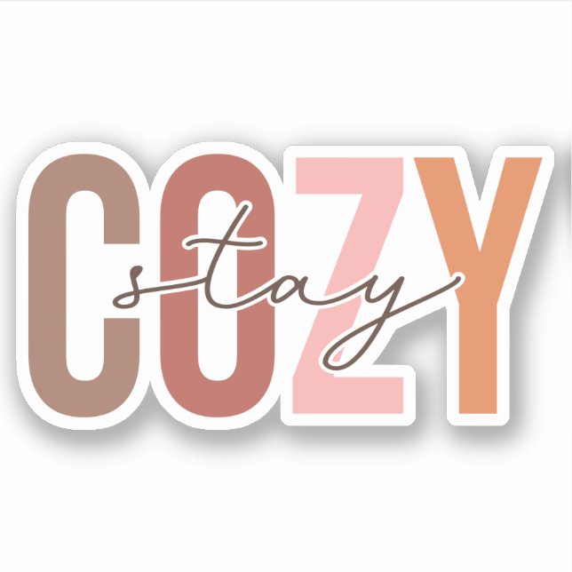 Stay Cozy FALL Custom-Cut Vinyl  (Front)