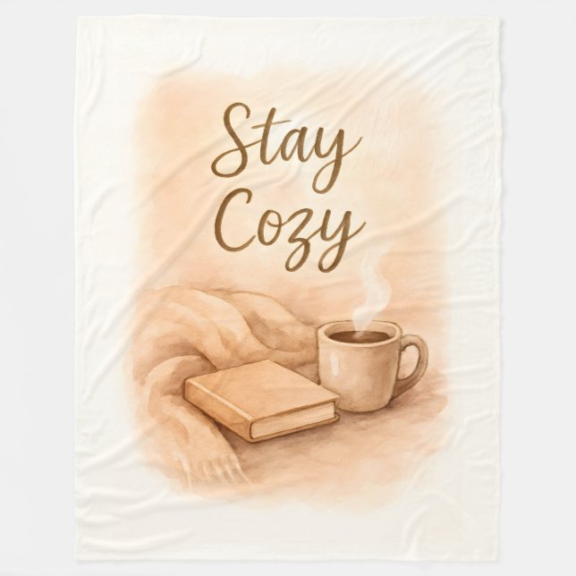 Stay cozy  fleece blanket (Front)