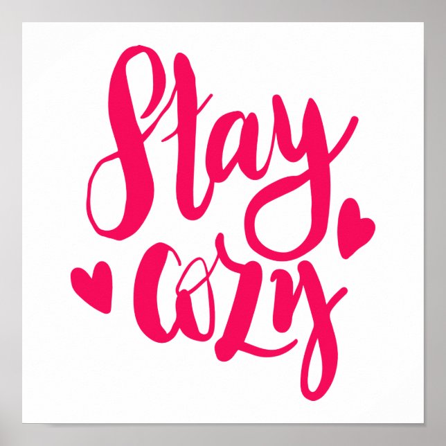 Stay Cozy Poster (Front)